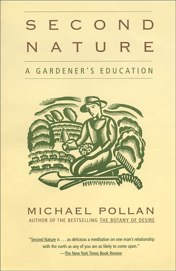 Second Nature - Michael Pollan